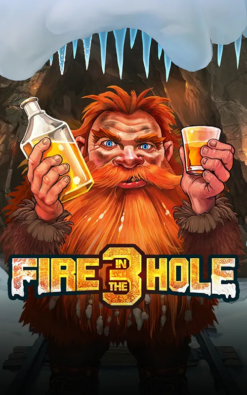 Fire in the Hole 3 at Follow Back Casino